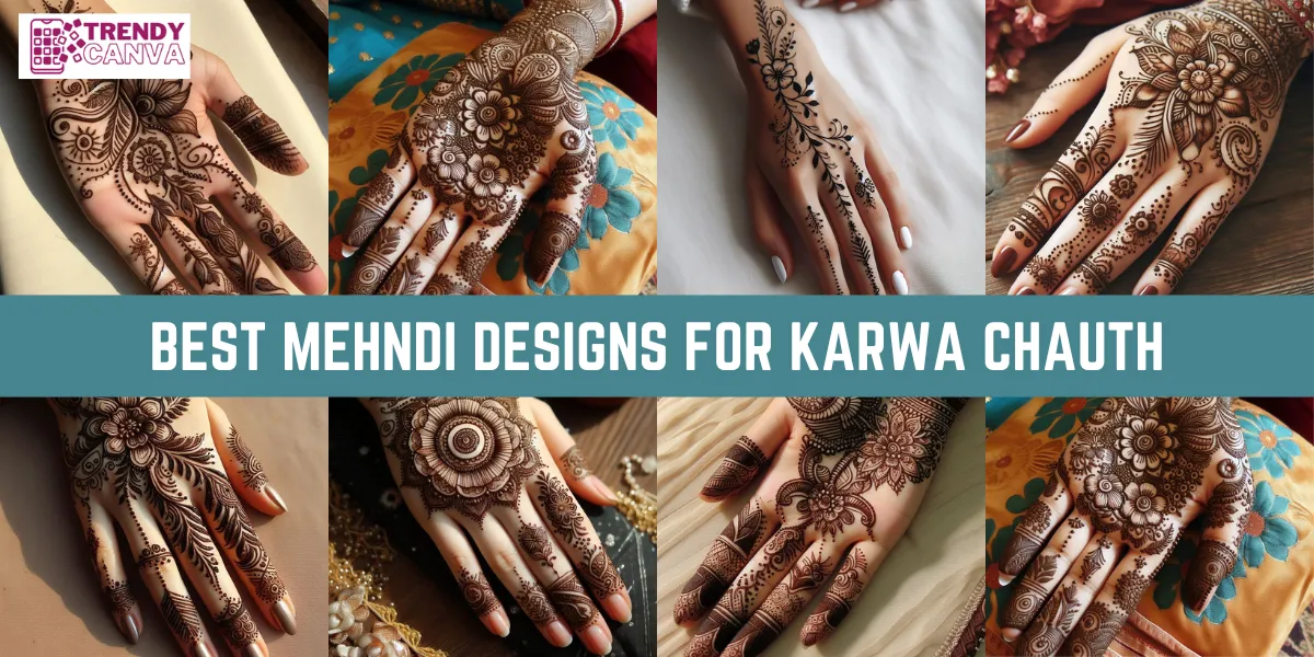 100+ Best Mehndi Designs for Karwa Chauth (2024)