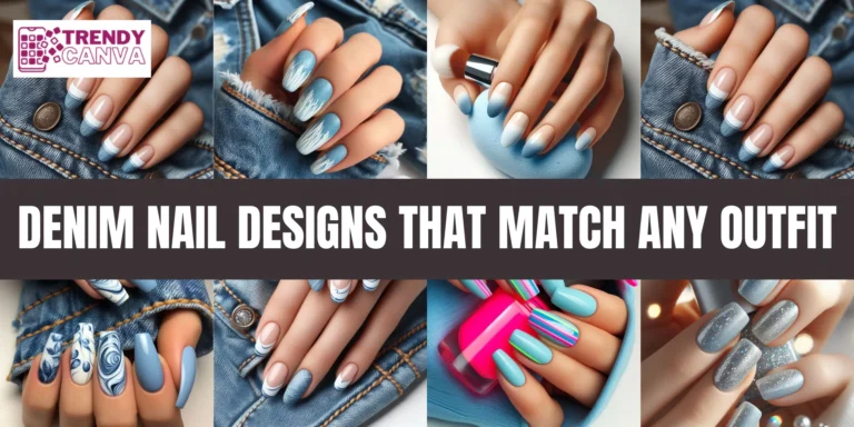 30+ Best Denim Nail Designs That Match Any Outfit