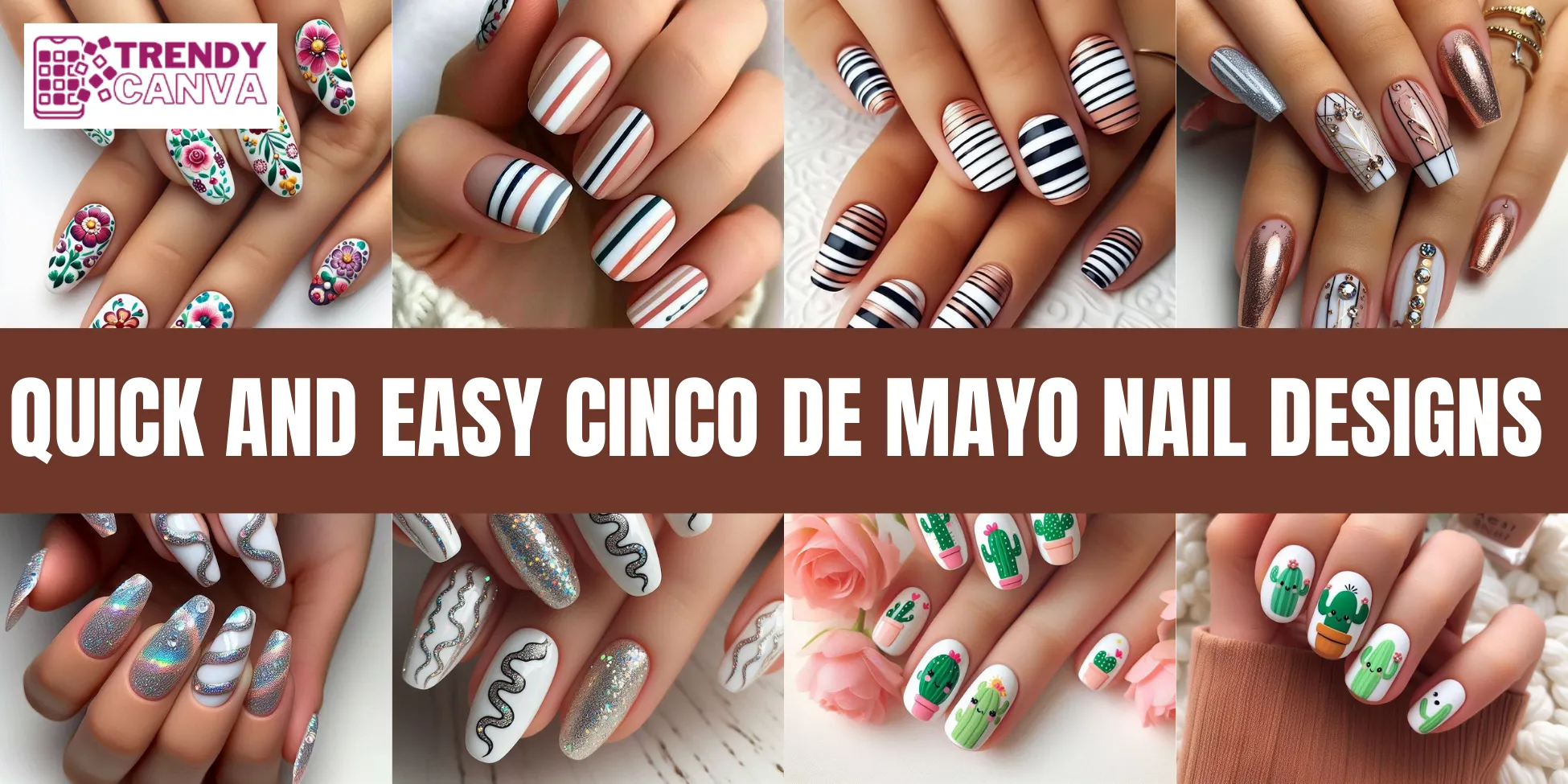 35+ Quick and Easy Cinco de Mayo Nail Designs